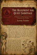 The Blueprint for Quiet Sabotage cover